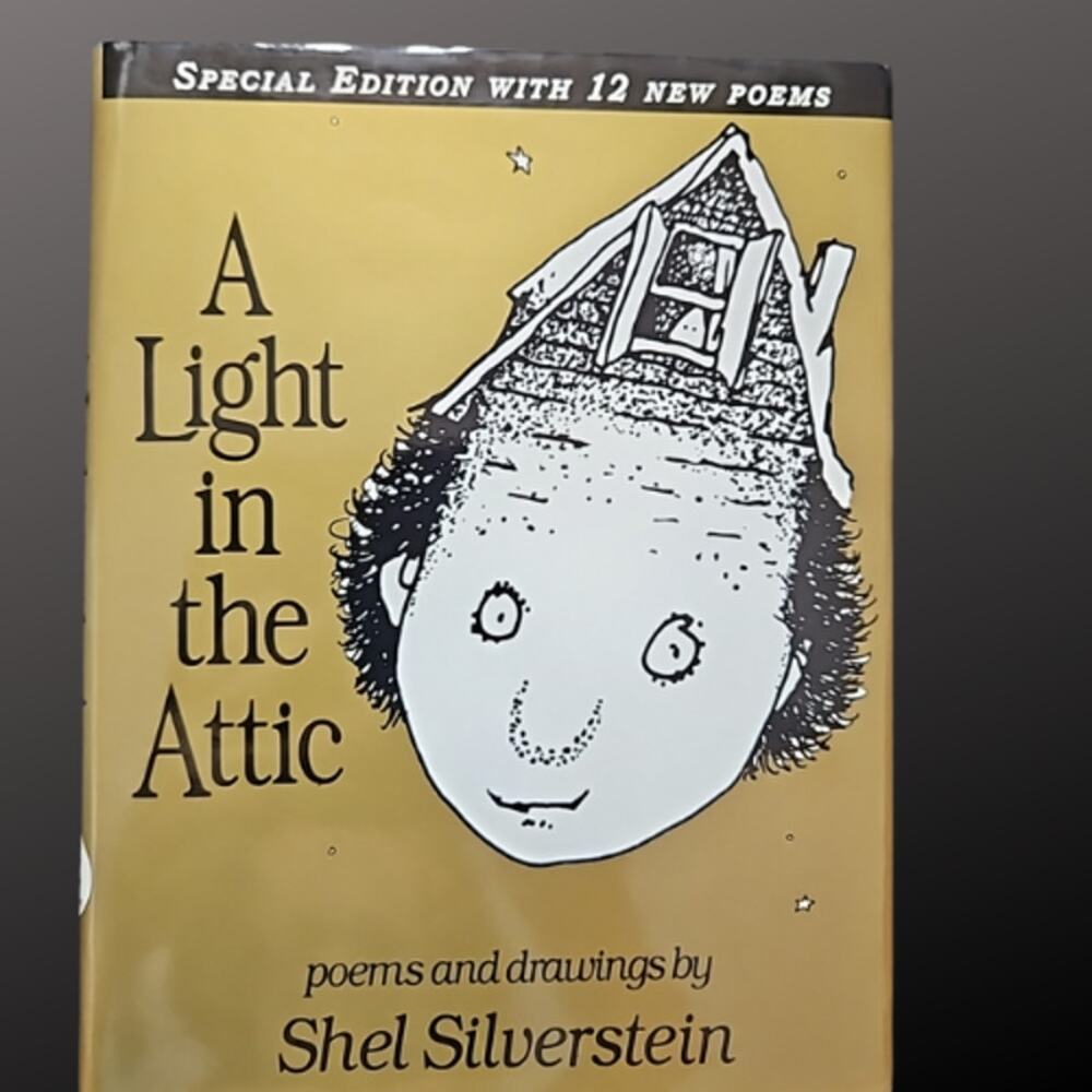 A Light in the Attic by Shel Silverstein